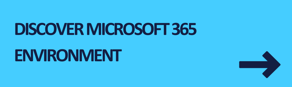 Discover Microsoft 365 environment